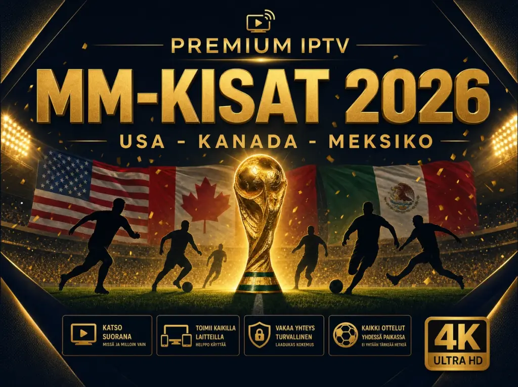 MM-kisat 2026 IPTV-katselu Strong 4K Suomi 4K-laadulla